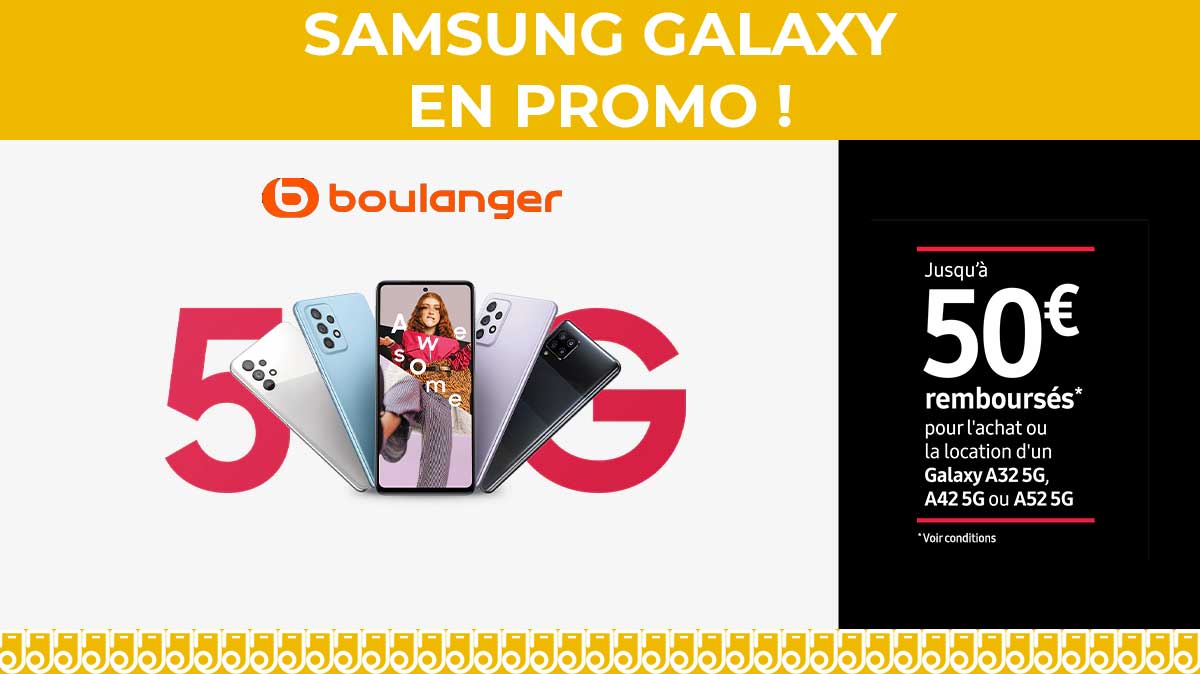 Jusqu'à 100€ de réduction sur les Samsung Galaxy A32, A42 et A52 en version 5G chez Boulanger !