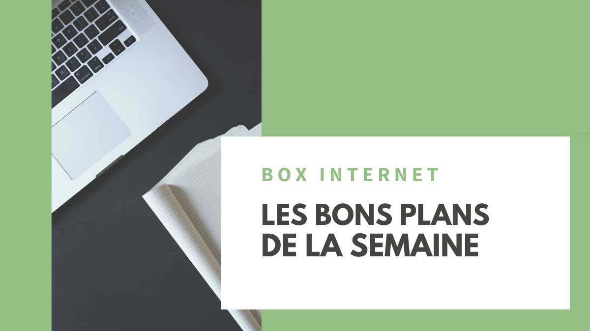 promos box internet pas chère