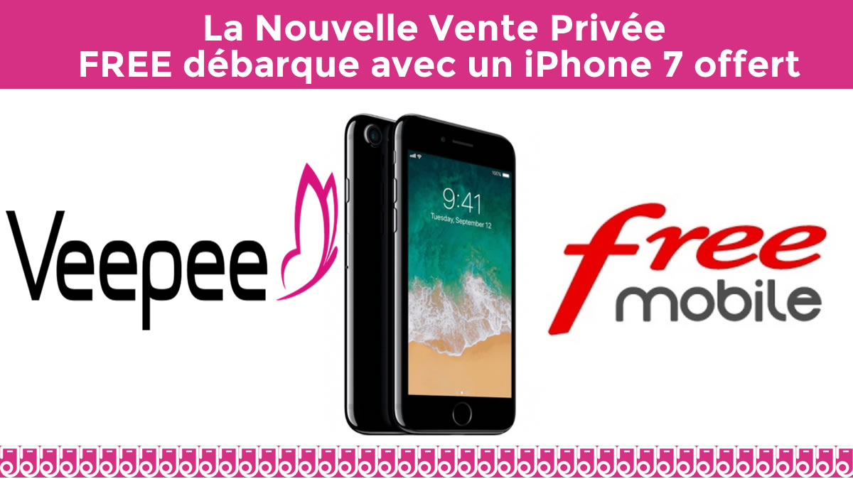 La Vente privée Free avec un iPhone 7 à 0€ est lancée