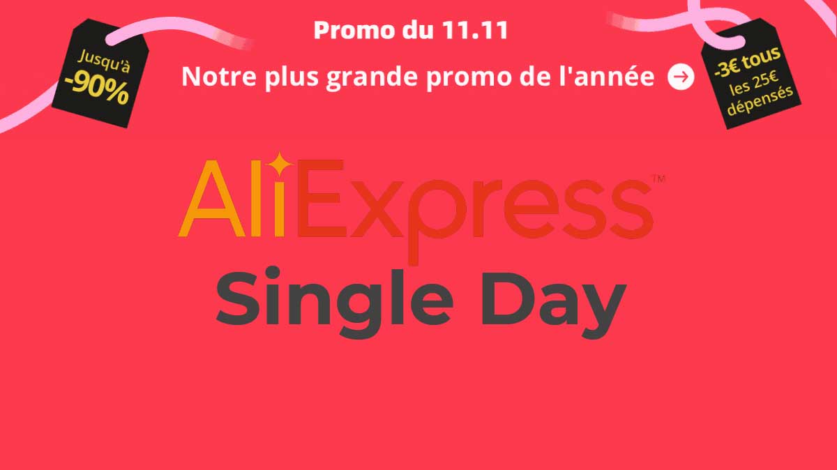 Black Friday avant l'heure avec l'opération Single Day d'AliExpress !