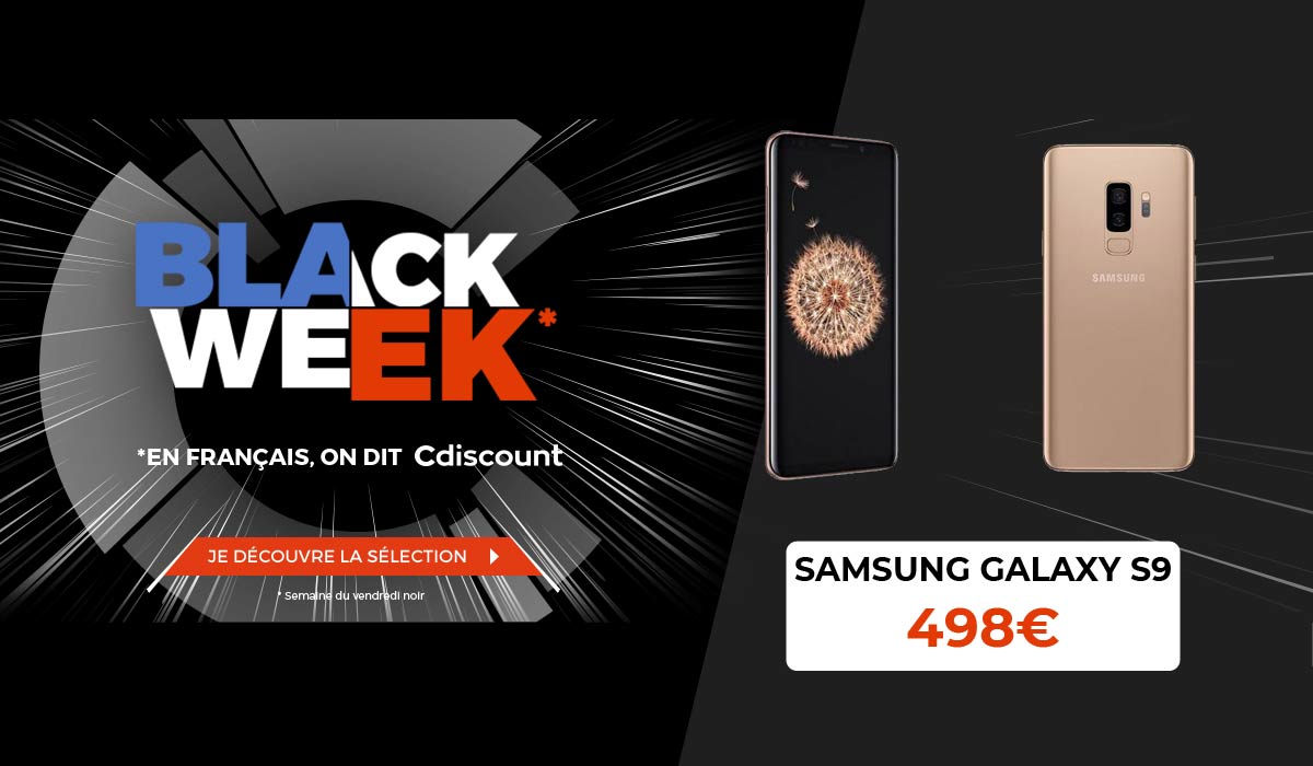 Le Black Friday fait ses débuts chez Cdiscount avec la Black Week et la promo Galaxy S9 à seulement 498€ !