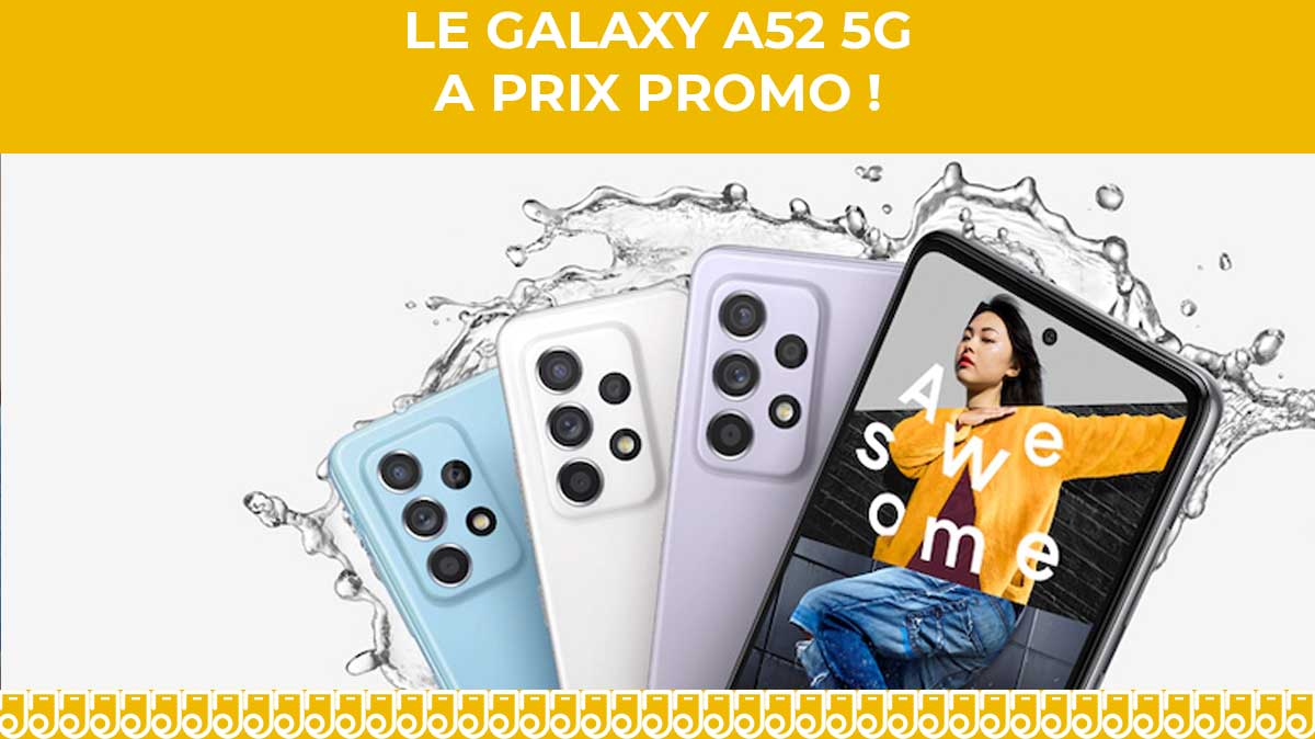 Le nouveau Samsung Galaxy A52 5G à prix imbattable chez Rakuten