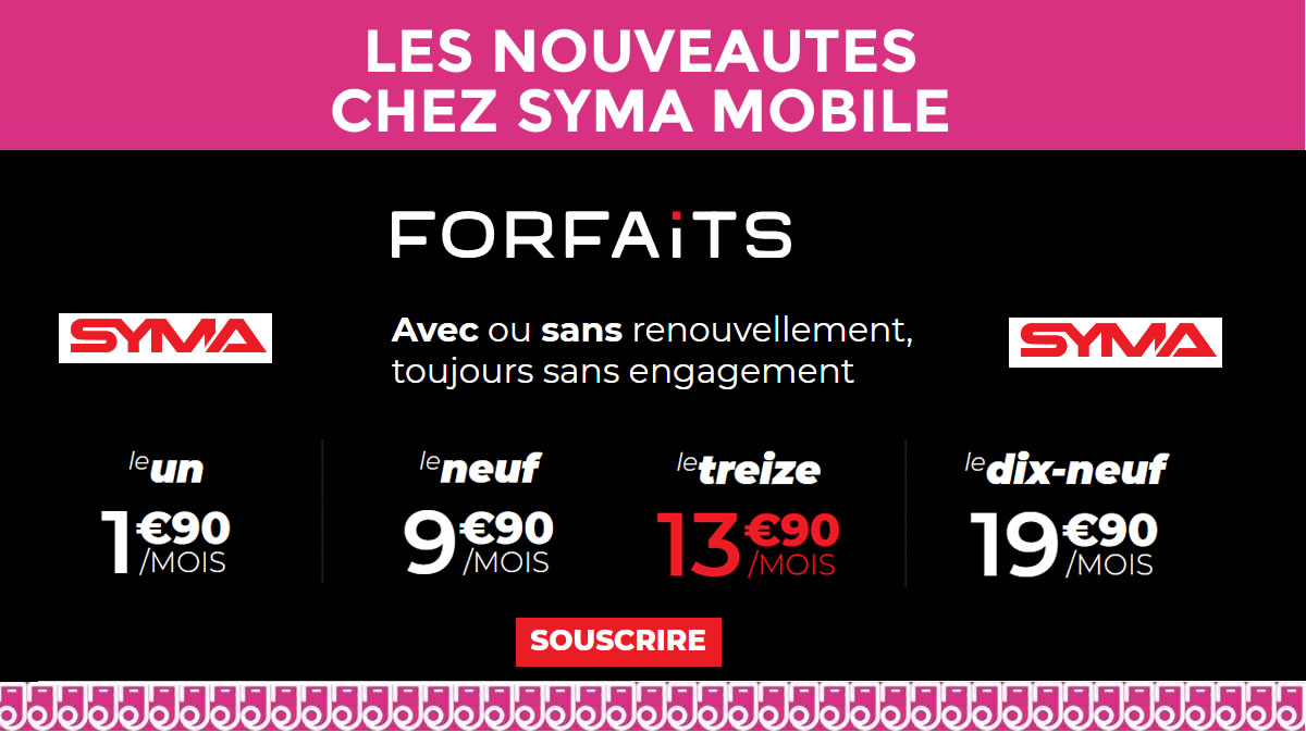 Les 4 forfaits SYMA changent de nom et sont encore plus généreux !