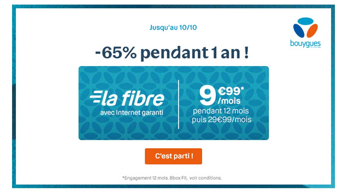 Les bons plans BBOX Fibre ou ADSL dès 9.99€ de Bouygues Telecom