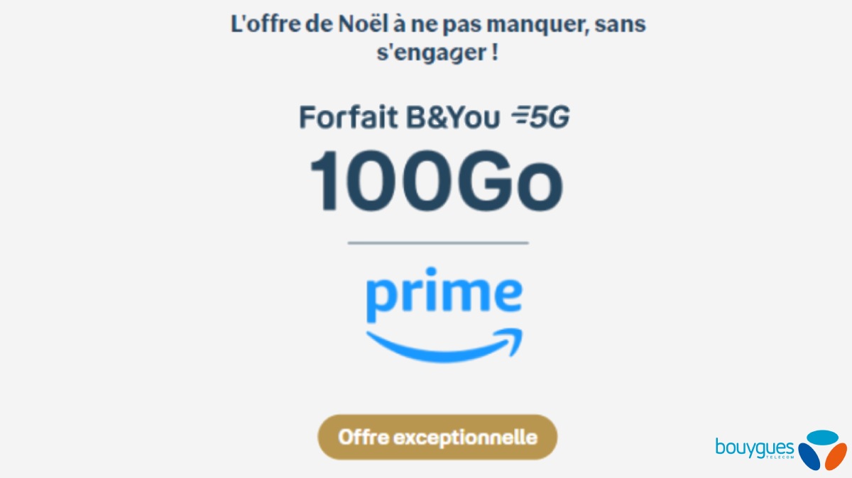 Noël : Bouygues Telecom lance deux nouveaux maxi forfaits mobile B&You avec 5G et Amazon Prime offert 6 mois