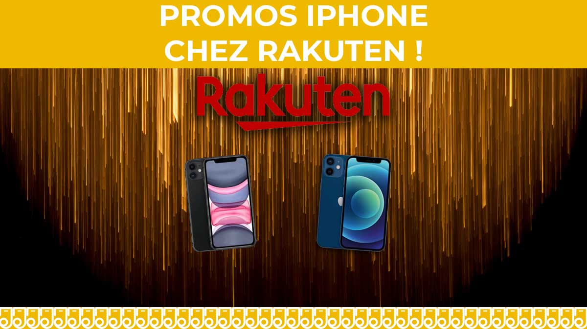Nouveau code promo RAKUTEN pour payer votre iPhone encore moins cher !