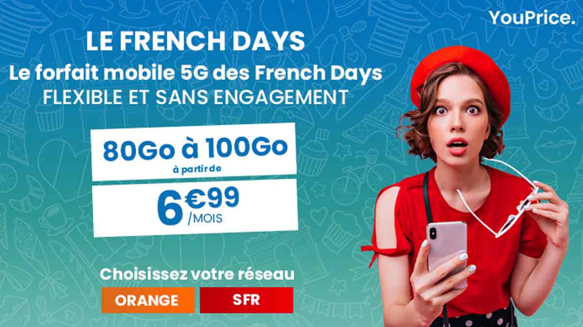 Nouveau forfait French Days de YouPrice : Le bon plan pour un maxi forfait ajustable 80 Go dès 6,99€ / mois !
