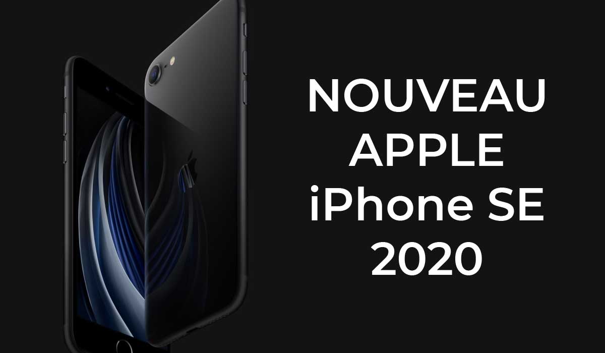 Nouveauté Apple : l'iPhone SE 2020 arrive demain à seulement 489€ !