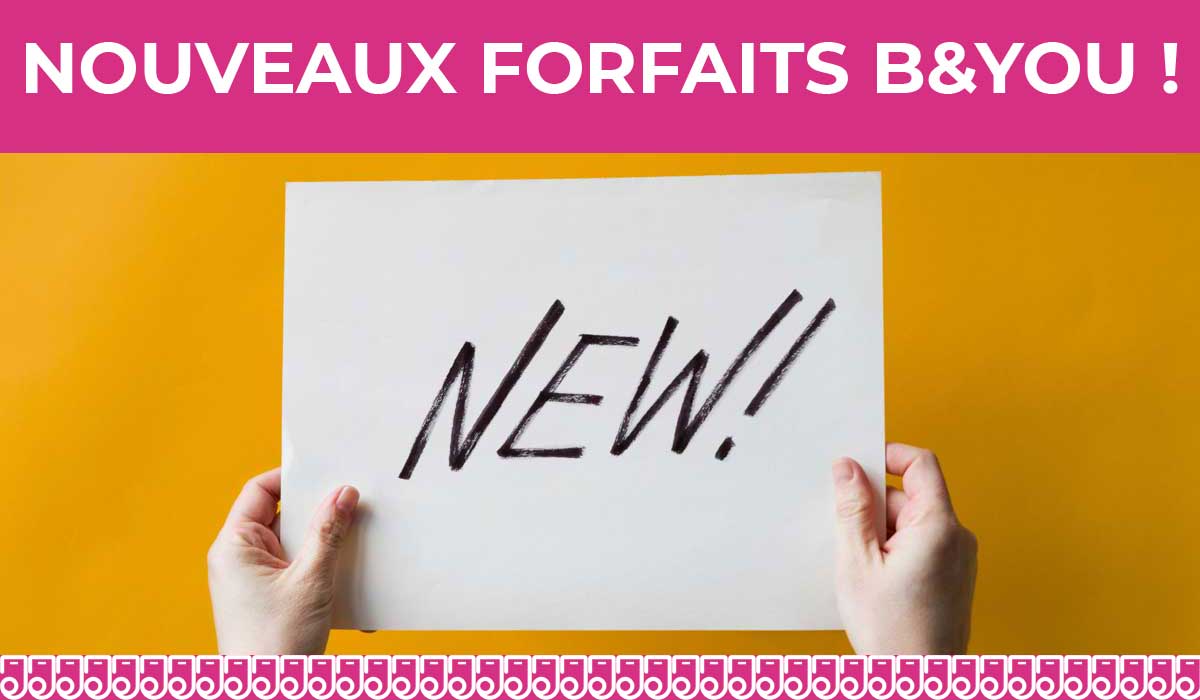 Nouveaux forfaits mobiles chez B&You à partir de 4,99€ !