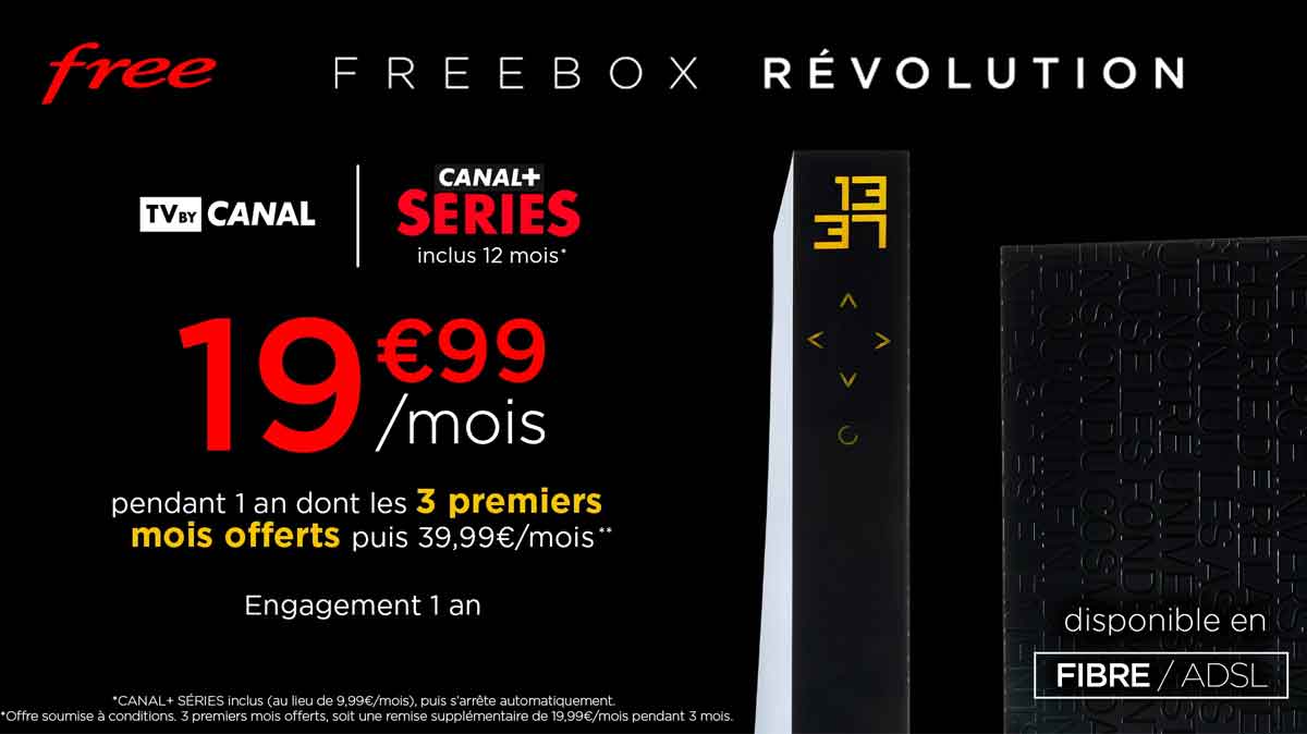 Nouvelle vente privée Free : La Freebox Revolution à moitié prix avec Canal+ Séries inclus + 3 mois offerts