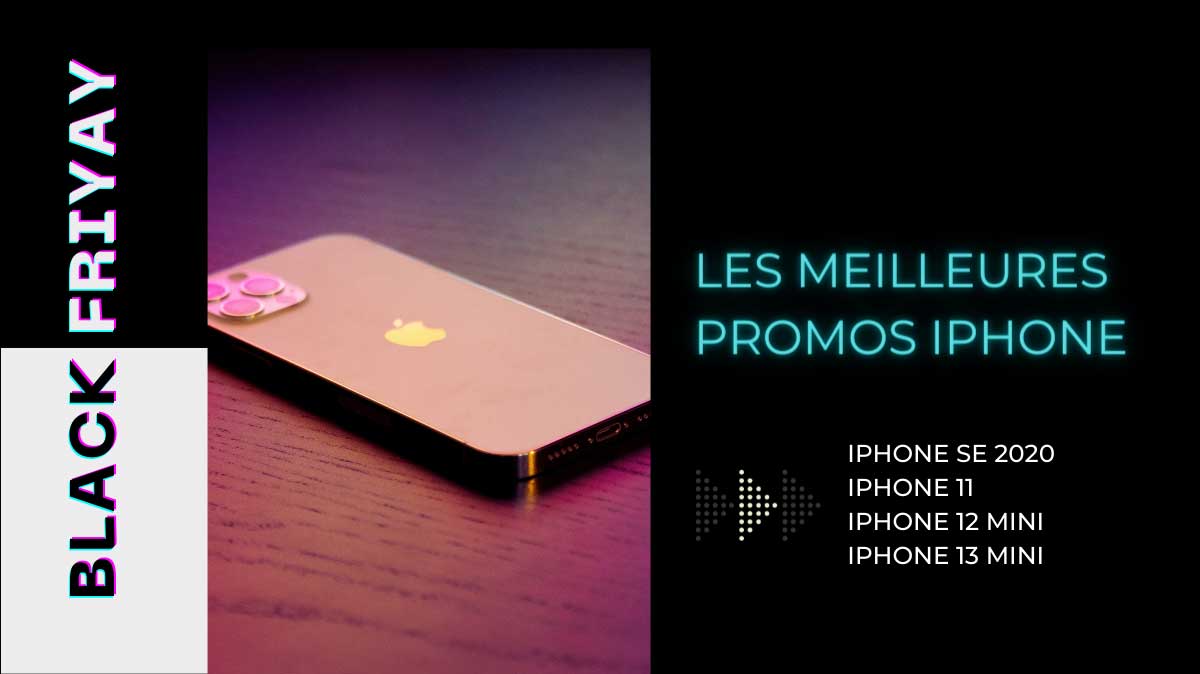 Où trouver les meilleures promos iPhone du Black Friday ?