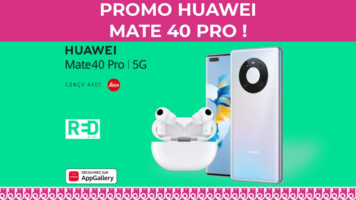Offre de Précommande : FreeBuds Pro offerts pour l'achat du Huawei Mate 40 Pro
