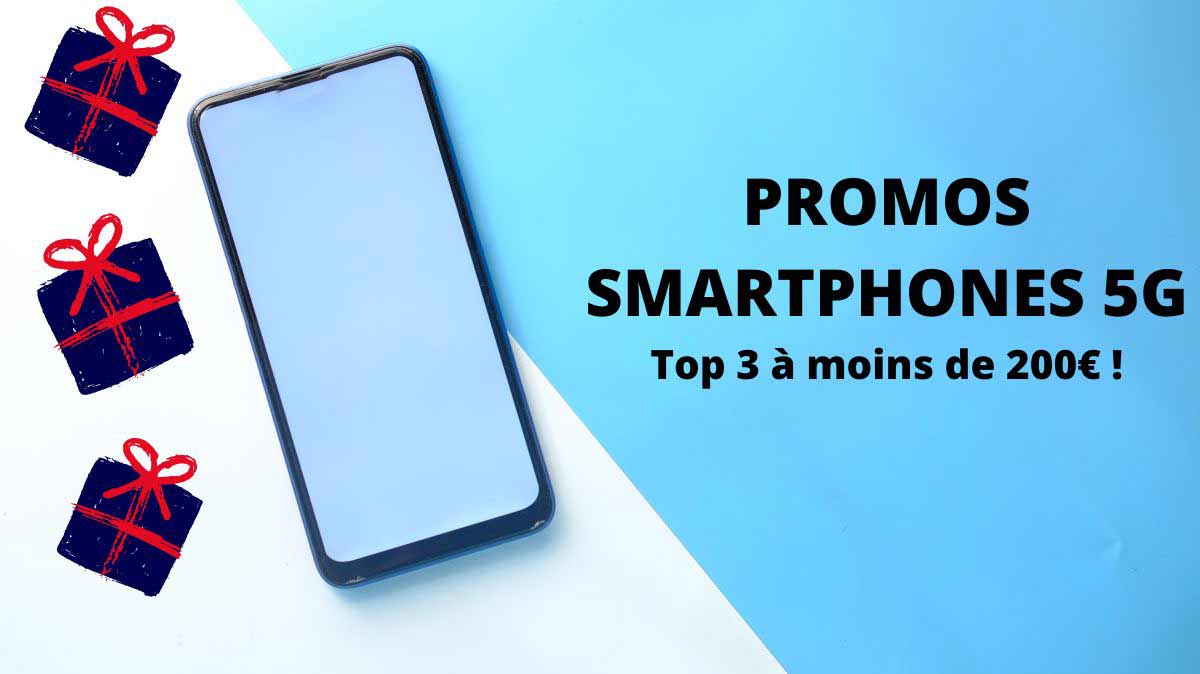 Offrez un Smartphone 5G à moins de 200€ à votre enfant à Noël !