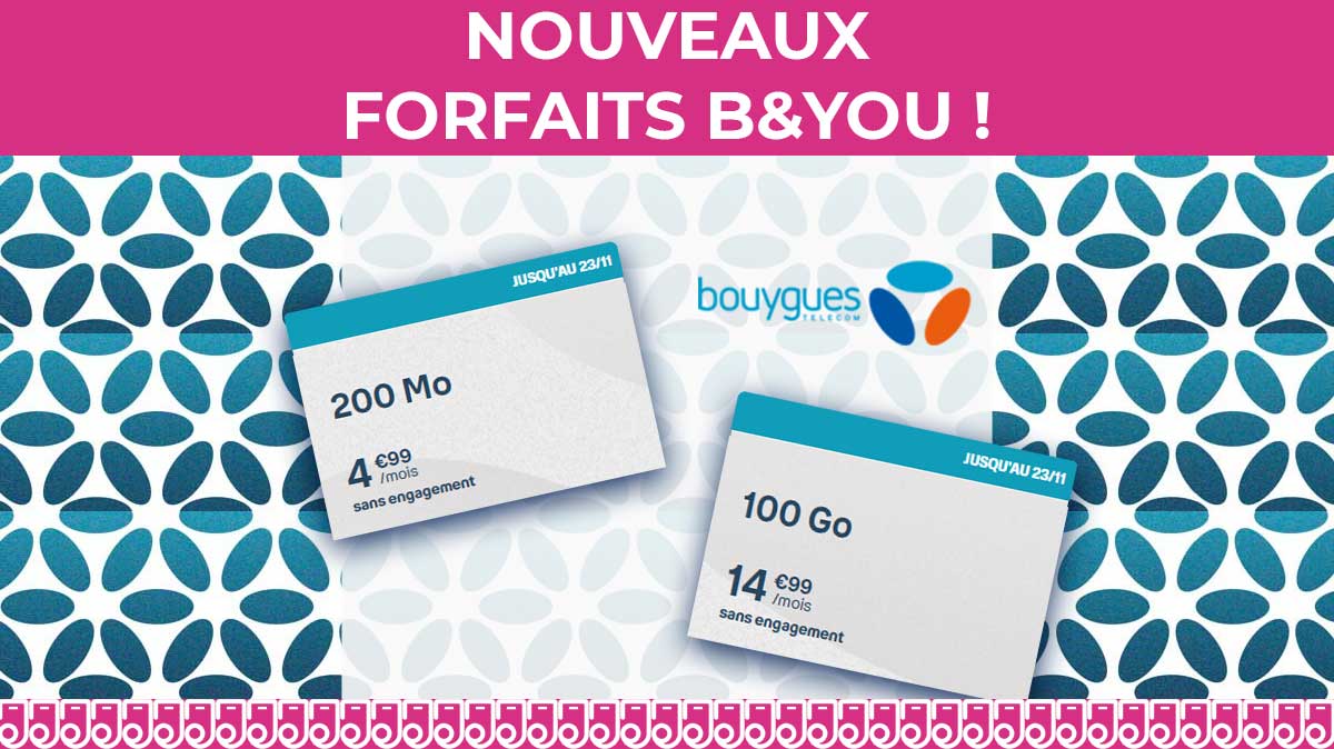 PROMO : Bouygues Telecom lance deux nouveaux forfaits B&YOU dès 4,99€ !