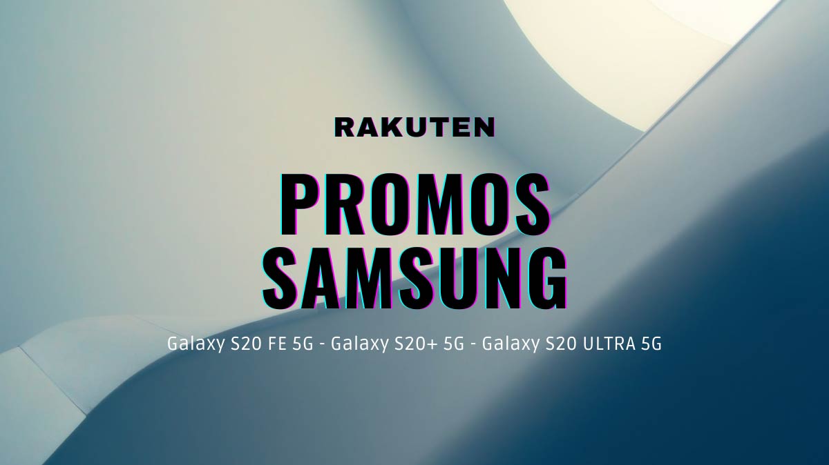 VENTE FLASH Galaxy S20 : Trois versions 5G (FE, Plus, Ultra ) à prix cassés !