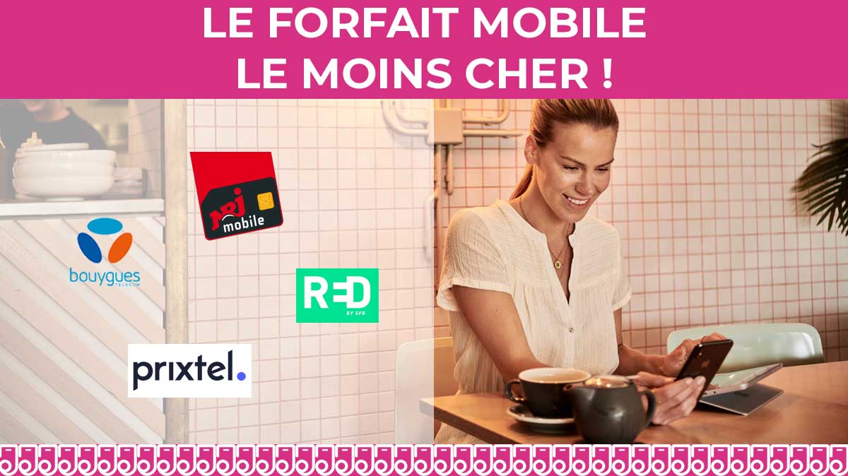 PROMO : découvrez quel forfait mobile est le moins cher du moment !