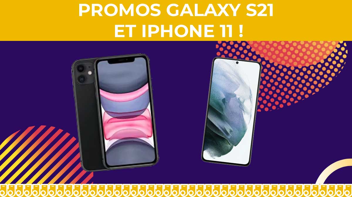 PROMO : le Samsung Galaxy S21 et l'iPhone 11 à moins de 600€ chez Rakuten !
