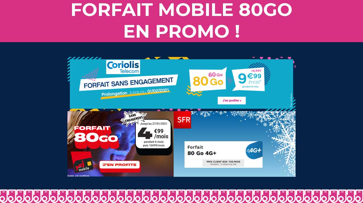 Profitez d'un forfait mobile 80Go à 10€ ou moins grâce à notre sélection !