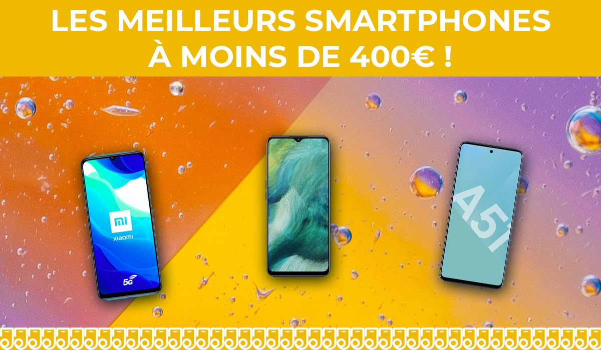 Quel  est le meilleur smartphone à moins de 400€ sorti en 2020 ?