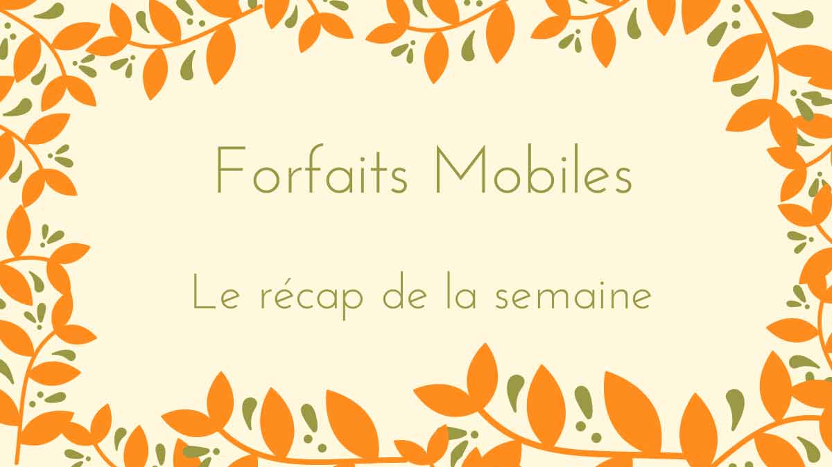 forfaits mobiles de la semaine en promotion