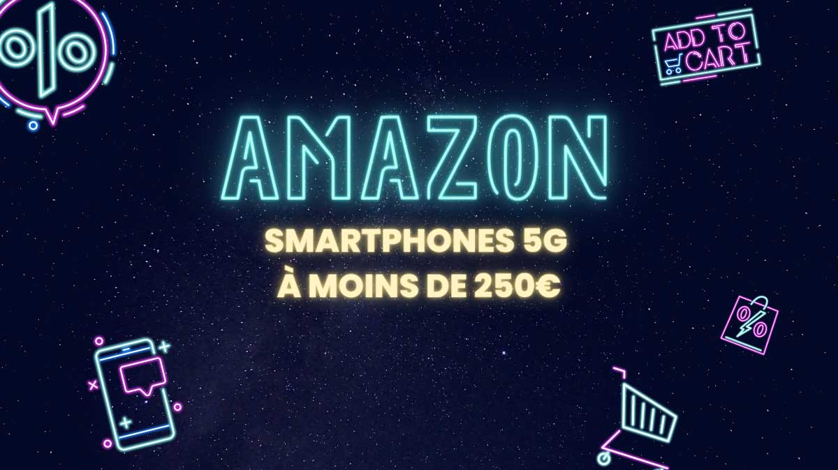 SMARTPHONE 5G : Découvrez trois promos à moins de 250€ chez Amazon !