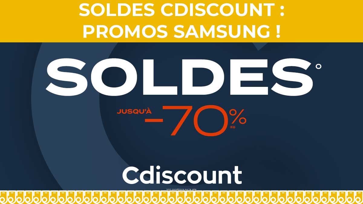 SOLDES SMARTPHONE : trois promos Samsung à moins de 400€ chez Cdiscount ?