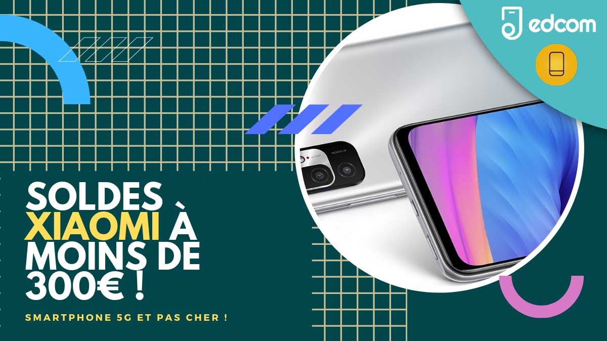 SOLDES XIAOMI : découvrez trois smartphones pas chers à moins de 300€ !