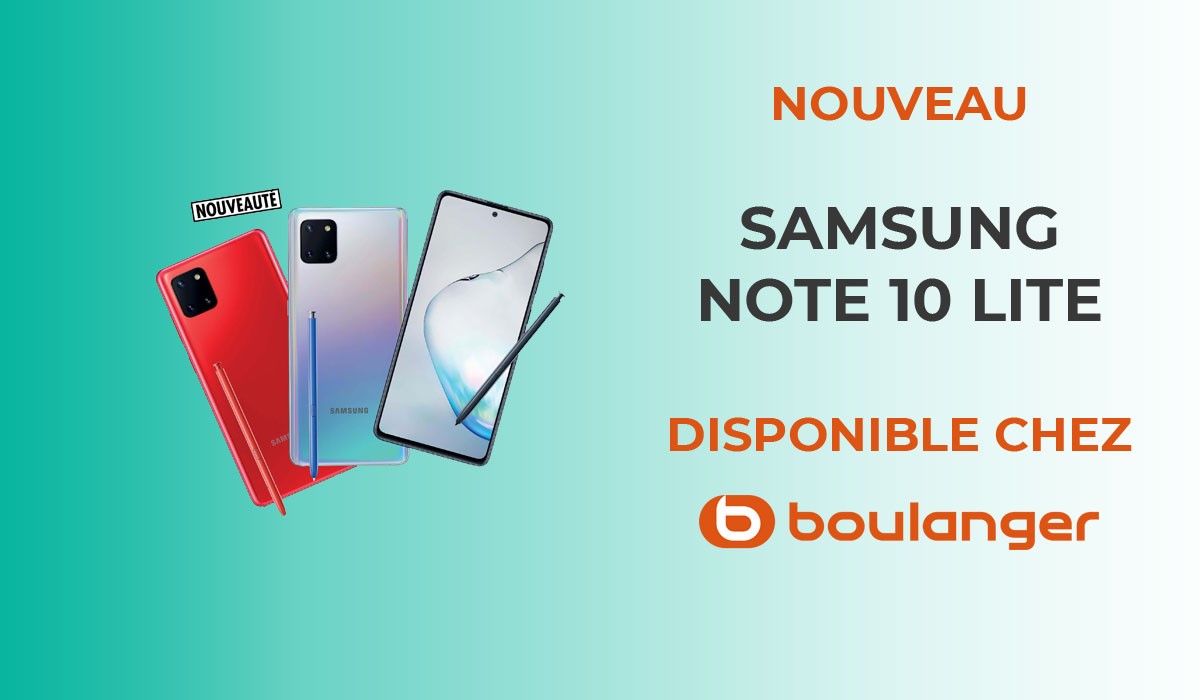 Samsung Galaxy Note 10 Lite : il est enfin disponible… et en offre spéciale chez Boulanger !