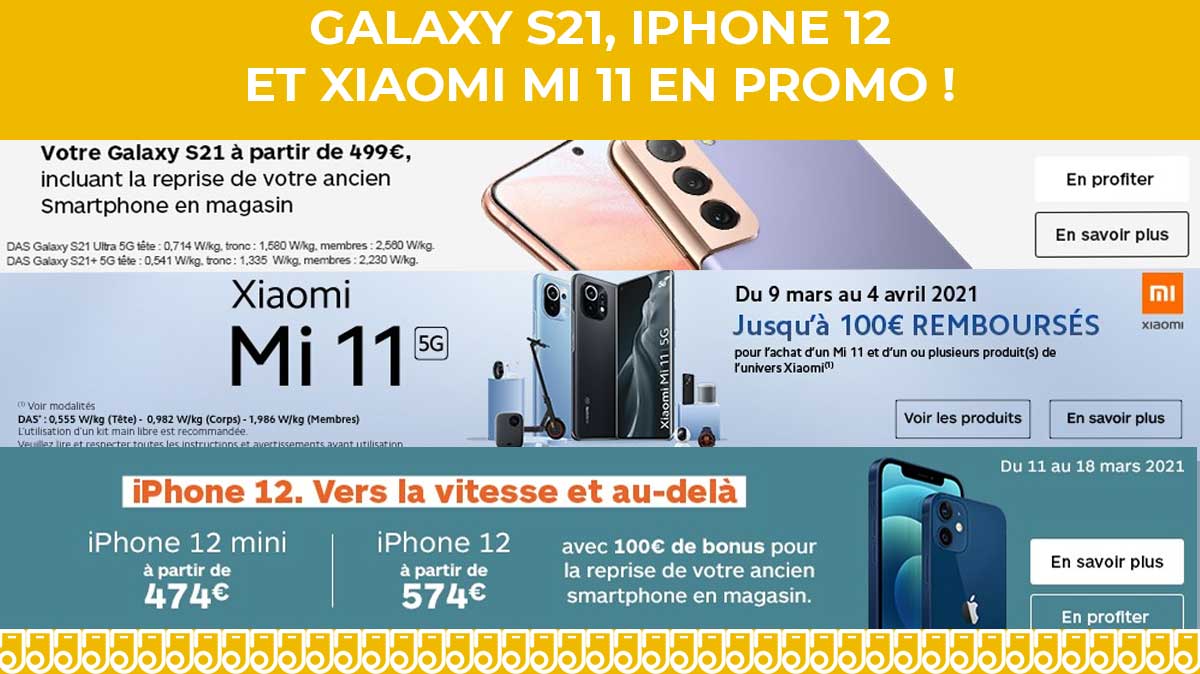 Smartphones Premium en promo  : iPhone 12, Galaxy S21, Xiaomi Mi 11 à prix canon !