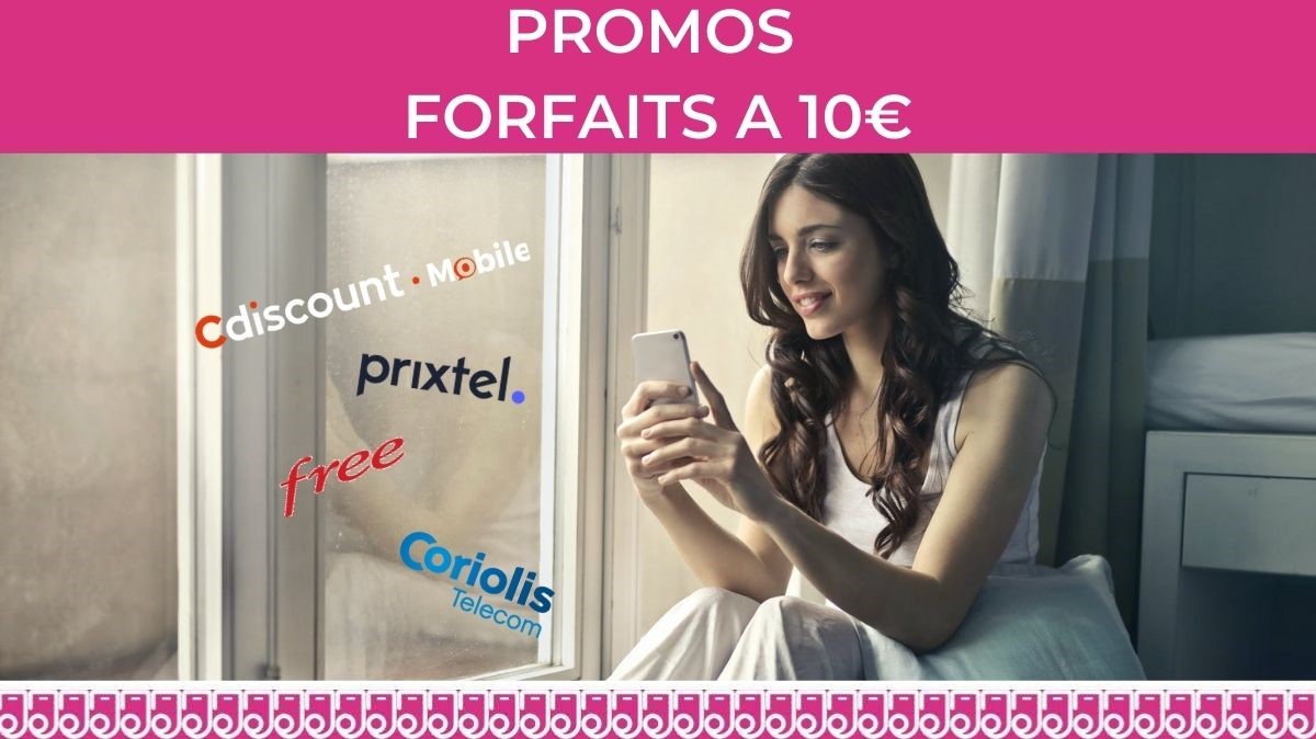 Soldes : Top 4 des forfaits sans engagement à 10€ par mois