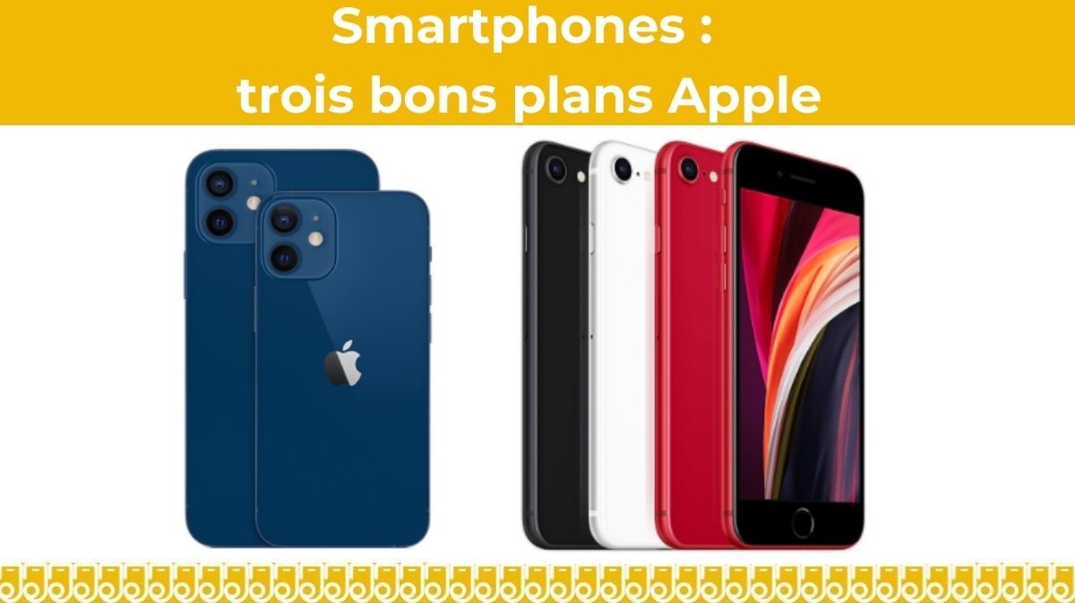 Soldes : trois bons plans pour se procurer les derniers modèles d'Apple