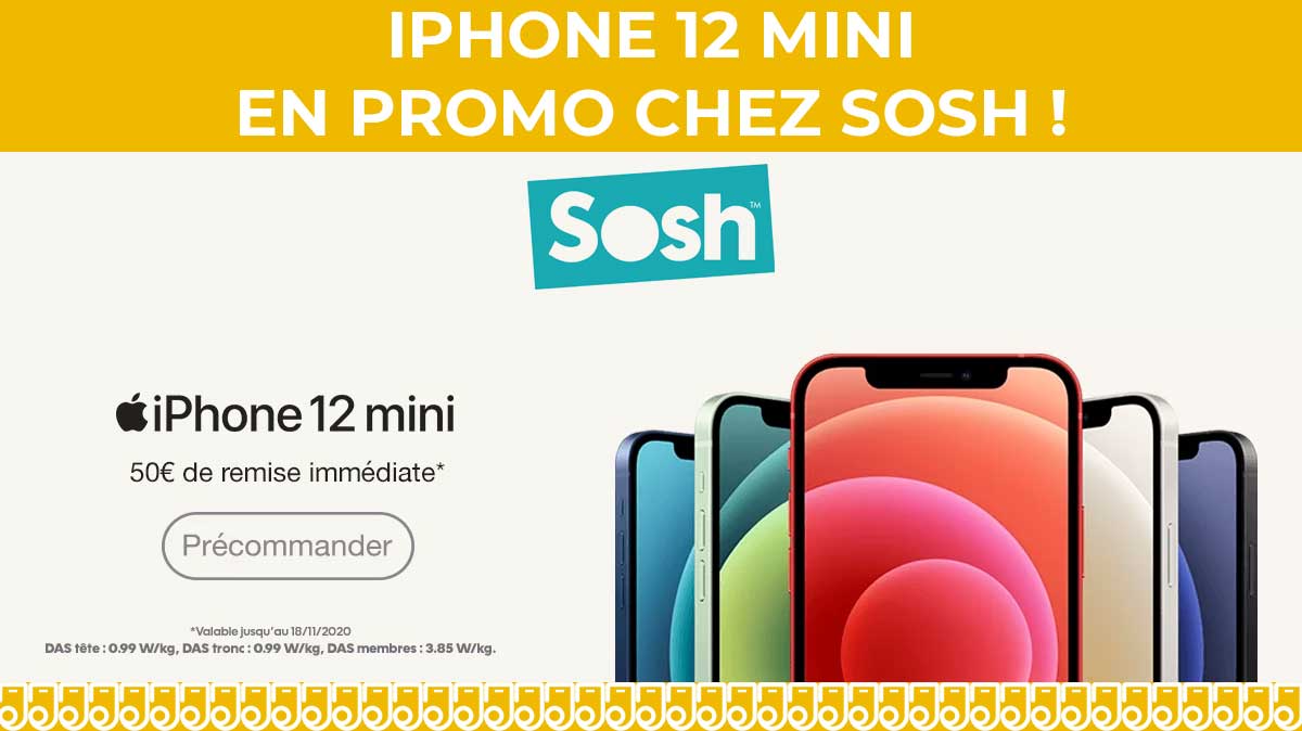 Sosh vous offre 50 euros de remise immédiate sur l'iPhone 12 Mini