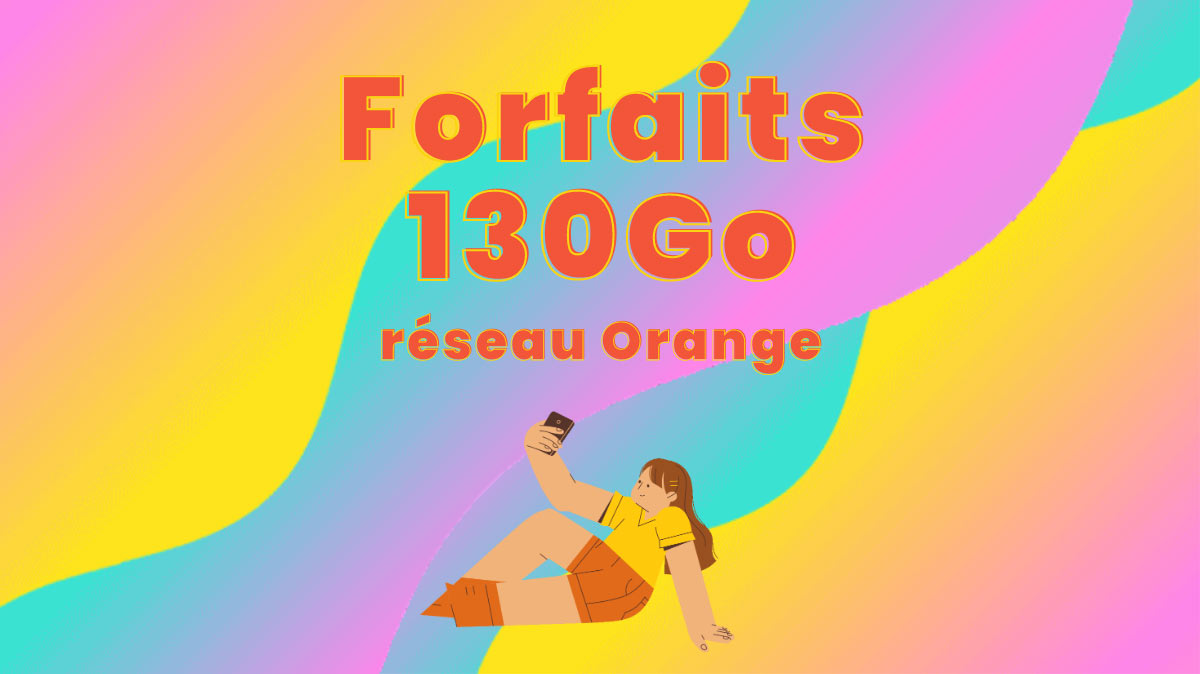 Sosh vs Lebara Mobile : Duel de forfaits mobiles 130 Go sans engagement sur le réseau Orange