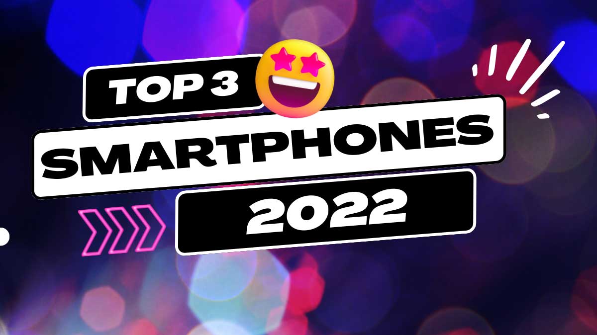 Où acheter les 3 meilleurs smartphones de 2022 : le Samsung Galaxy S22 Plus, l'iPhone 14 et l'Oppo Find X5 Pro ?