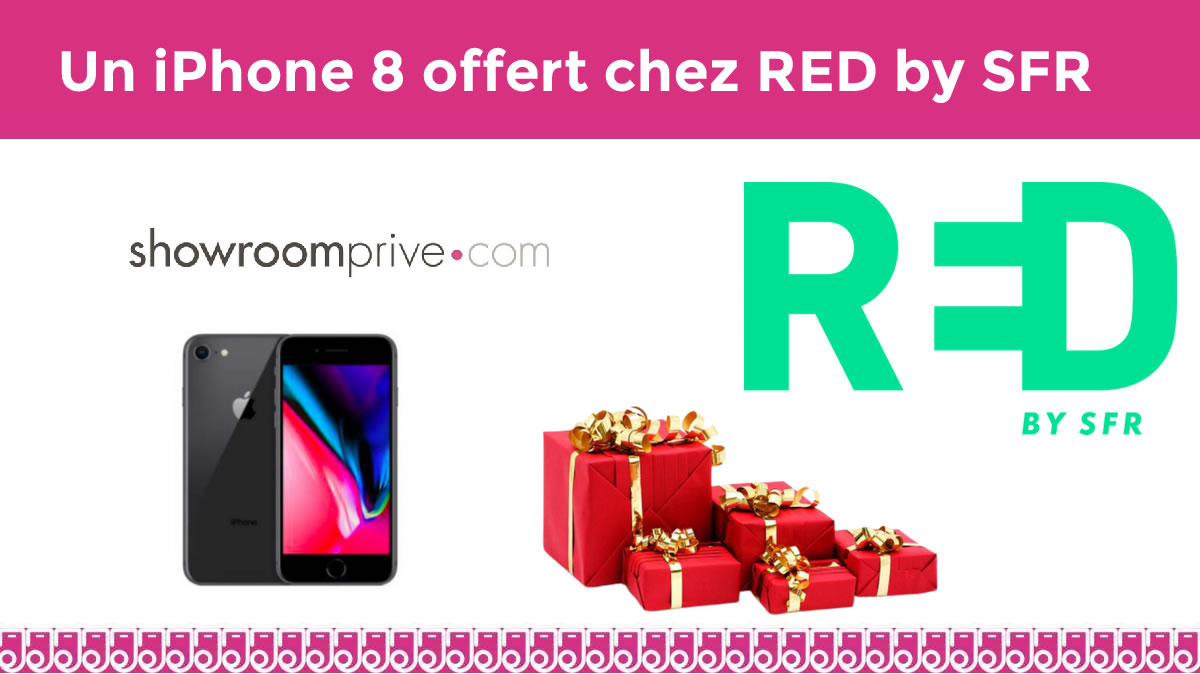 Un iPhone 8 à nouveau offert avec RED by SFR en vente privée