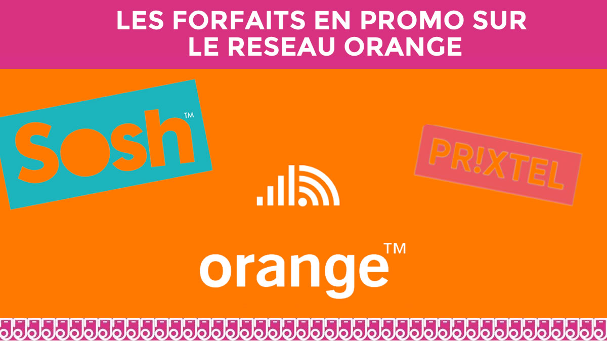 Venez découvrir la palette de forfaits en promo sur le réseau Orange !