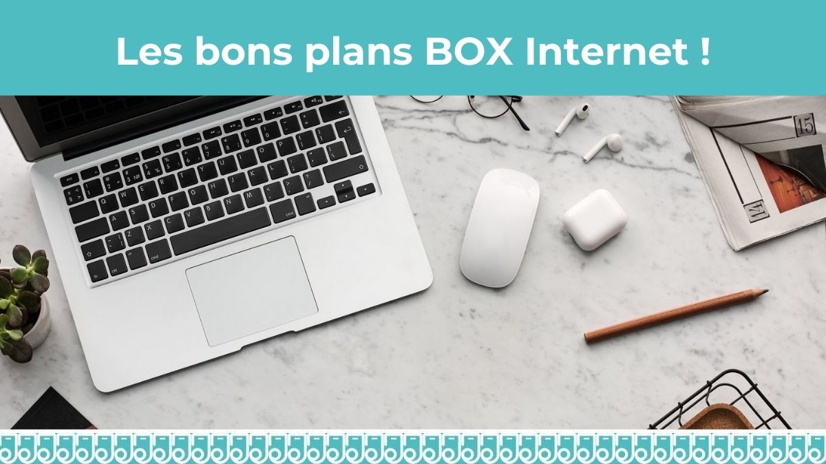 les promos box internet de la semaine