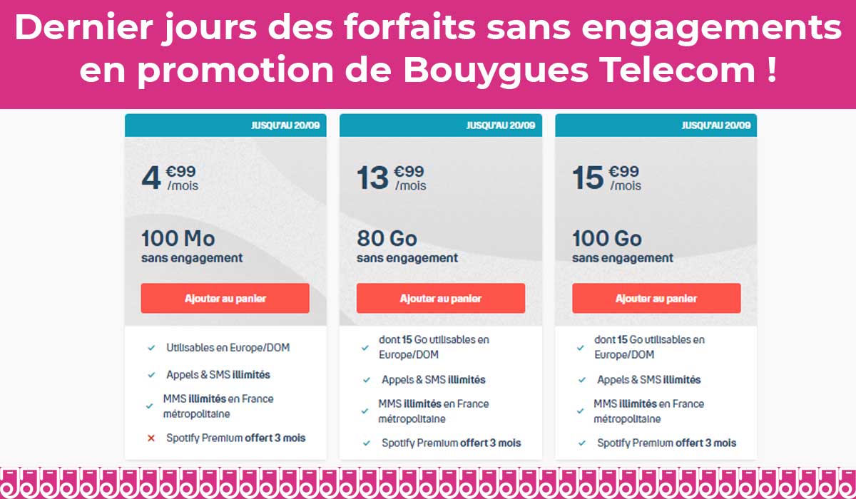 Vite ! Il vous reste moins de 24h pour profiter des forfaits Bouygues Telecom en promo !
