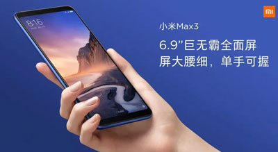 Le Xiaomi Mi Max 3 est officiel !