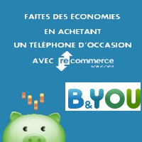 B&YOU : Faites des économies en achetant un téléphone d’occasion !