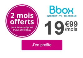 2 mois offerts : Focus sur les offres Bbox de Bouygues Telecom !