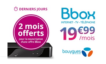Derniers jours : 2 mois offerts sur votre Bbox Bouygues Telecom à partir de 19.99€ !