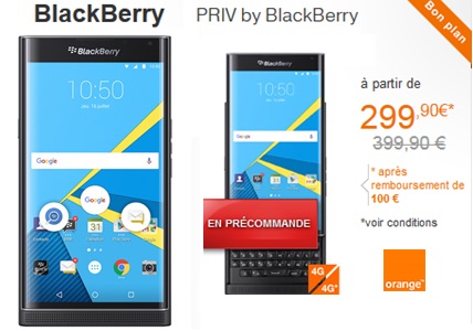 Le BlackBerry PRIV en précommande chez Orange à partir de 299.90€ !