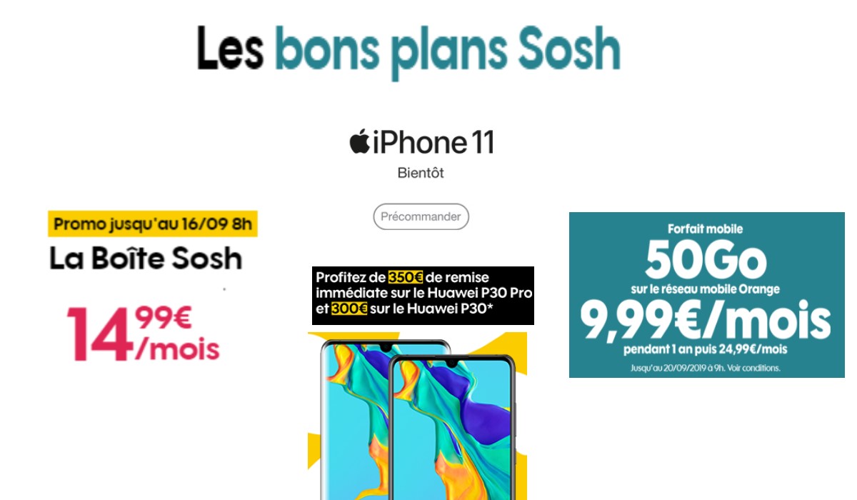 Bons plans SOSH : BOX Internet à 15 euros, forfait mobile 50Go à 10 euros, Huawei P30 et P30 Pro à prix canon...