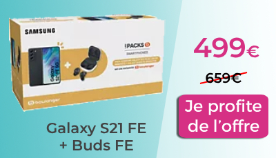 Promo Boulanger sur le pack S21 FE avec Buds FE inclus