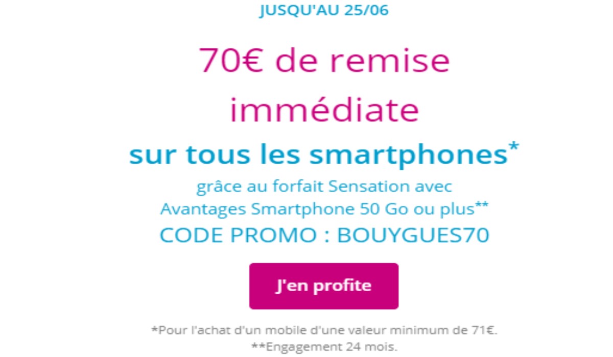 Bons plans Smartphones : la promo Bouygues Telecom valable jusqu'au 25 juin !