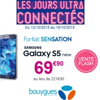 Les jours ultra connectés Bouygues Telecom : Le Samsung Galaxy S5 New en vente flash !