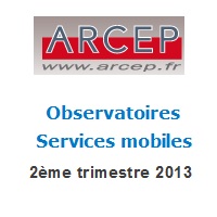 ARCEP : Résultats des services mobiles au 2éme trimestre 2013 !