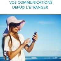 Vous partez en vacances à l’étranger, quelques conseils pour utiliser votre mobile !