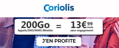 Forfait Coriolis 200 Go à 13,99 euros par mois